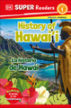 DK Super Readers Level 1 Bilingual History of Hawai'i - La Historia de Hawái (Paperback)