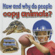 How and Why Do People Copy Animals? (Hardcover)