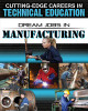 Dream Jobs in Manufacturing (Paperback)