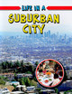 Life in a Suburban City (Paperback)
