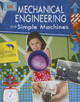 Mechanical Engineering and Simple Machines (Library Binding)