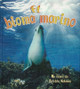 El Bioma Marino (the Ocean Biome) (Library Binding)