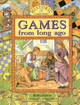 Games from Long Ago (Library Binding)