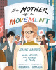 The Mother of a Movement: Jeanne Manford -- Ally, Activist, and Founder of Pflag (Hardcover)