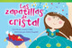 Las Zapatillas de Cristal (Paperback)
