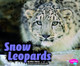 Snow Leopards (Hardcover)