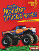 How Do Monster Trucks Work? (Library Binding)