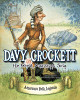 Davy Crockett and the Great Mississippi Snag (Paperback)