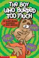 The Boy Who Burped Too Much (Library Binding)
