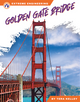 Extreme Engineering: Golden Gate Bridge (Hardcover)