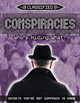 Conspiracies: Who's Hiding What? (Library Binding)