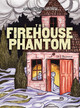 The Firehouse Phantom (Paperback)