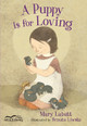 A Puppy Is for Loving (Paperback)