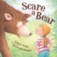 Scare a Bear (Hardcover)