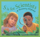 S Is for Scientists: A Discovery Alphabet (Hardcover)