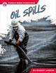 Human-Made Disasters: Oil Spills (Paperback)