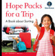 My Day Readers: Hope Packs for a Trip (Paperback)