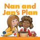 Rhyming Word Families: Nan and Jan's Plan (Paperback)