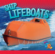 Ship Lifeboats (Library Binding)