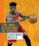 The Nba: A History of Hoops: Chicago Bulls (Paperback)