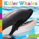 Seedlings: Killer Whales (Paperback)