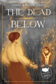 The Dead Below: A Pennsylvania Story (Paperback)