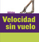 Velocidad Sin Vuelo (Fast and Flightless): Avestruz (Ostrich) (Paperback)
