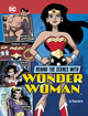 Behind the Scenes with Wonder Woman (Paperback)