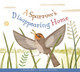A Sparrow's Disappearing Home (Paperback)