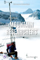 Extreme Scientists: Mountain Researchers (Hardcover)