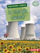Aprender Sobre La Energía Nuclear (Finding Out about Nuclear Energy) (Paperback)