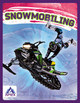 Extreme Sports: Snowmobiling (Hardcover)