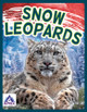 Wild Cats: Snow Leopards (Paperback)
