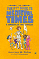 The Thrifty Guide to Medieval Times: A Handbook for Time Travelers (Paperback)