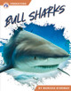 Predators: Bull Sharks (Hardcover)