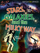 Stars, Galaxies, and the Milky Way (Paperback)