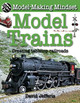Model Trains: Creating Tabletop Railroads (Paperback)