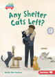 Any Shelter Cats Left? (Paperback)