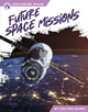 Exploring Space: Future Space Missions (Paperback)