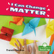 I Can Change Matter (Paperback)