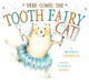 Here Comes the Tooth Fairy Cat (Hardcover)
