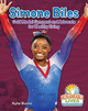 Simone Biles: Gold Medal Gymnast and Advocate for Healthy Living (Library Binding)