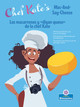 Los Macarrones Y de la Chef Kate (Chef Kate's Mac-And-Say-Cheese) Bilingual Eng/Spa (Hardcover)