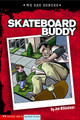 Skateboard Buddy (Hardcover)