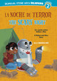 La/The Noche de Terror/Scary Night: Un Cuento Sobre Robot Y Rico/A Robot and Rico Story (Hardcover)