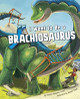 I Want to Be a Brachiosaurus (Hardcover)