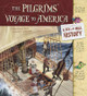 The Pilgrims' Voyage to America: A Fly on the Wall History (Paperback)