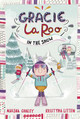Gracie Laroo in the Snow (Hardcover)