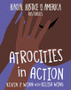 Atrocities in Action (Library Binding)
