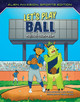 Let's Play Ball: Facing Your Fear (Library Binding)